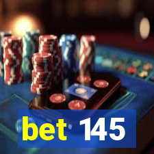 bet 145